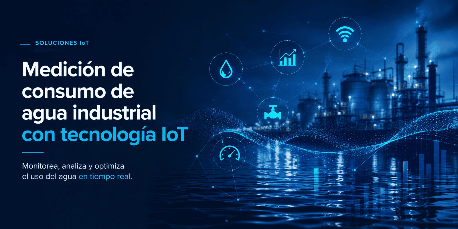 Medición de consumo de agua industrial con tecnología IoT